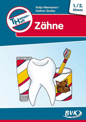 Themenheft zähne klasse - themenheft,